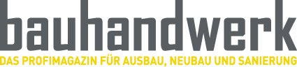 bauhandwerk - das Fachmagazin für Ausbau, Neubau und Sanierung - bauhandwerk